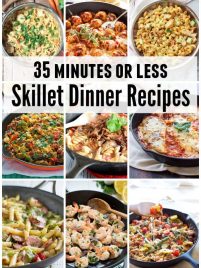 35 minutes or less skillet dinner recipes