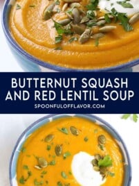 Two views of butternut squash and red lentil soup topped with Greek yogurt, pepitas and parsley, with the recipe title between the photos.